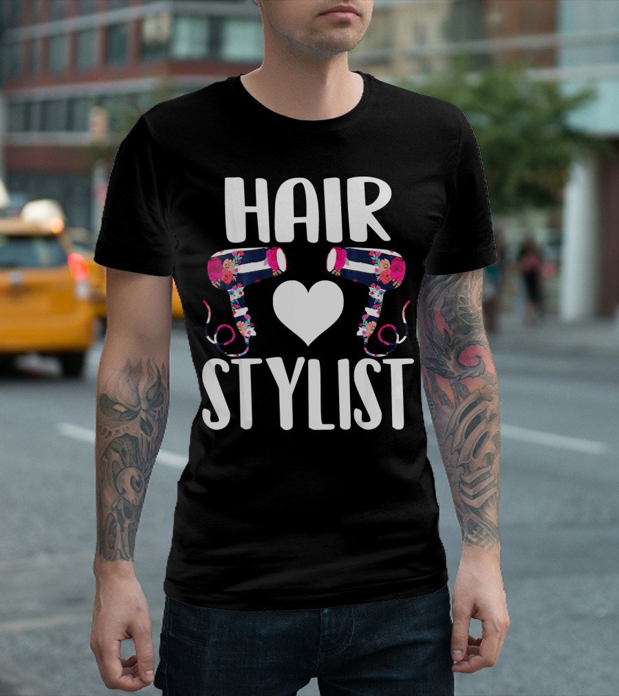 HAIR Stylist Love Floral Hairdryers T-Shirt