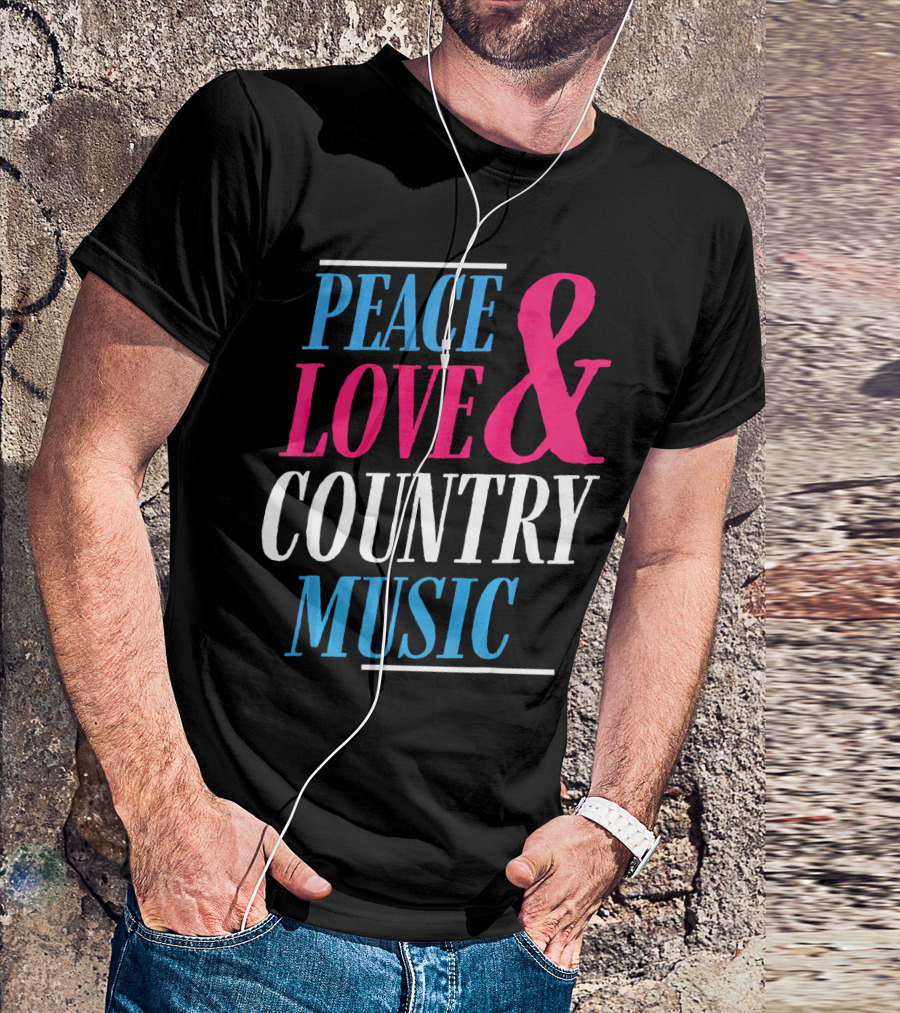 PEACE LOVE And COUNTRY MUSIC GIRL T-Shirt