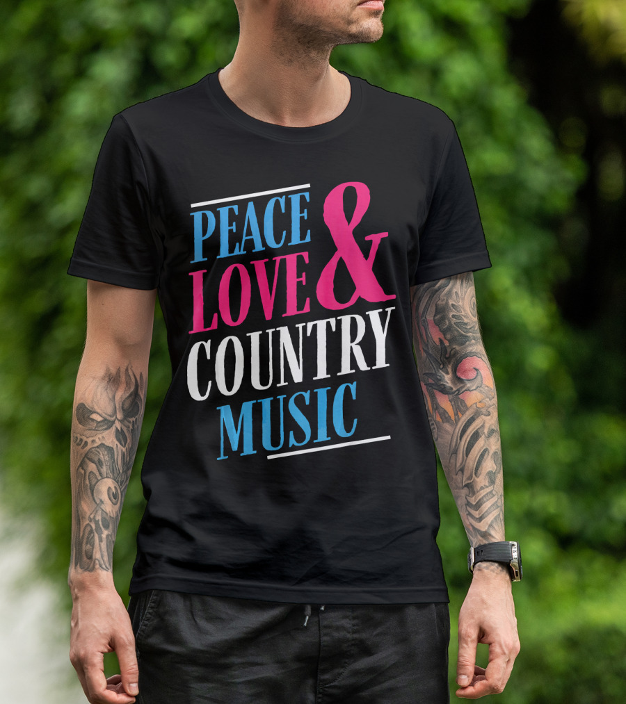 PEACE LOVE And COUNTRY MUSIC GIRL T-Shirt
