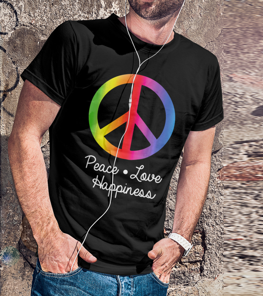 Peace Love Happiness Rainbow Peace Sign Hippie T-Shirt