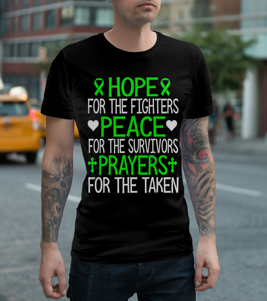 HOPE FOR THE FIGHTERS PEACE FOR THE SURVIVORS PRAYERS FOR THE TAKEN T-Shirt