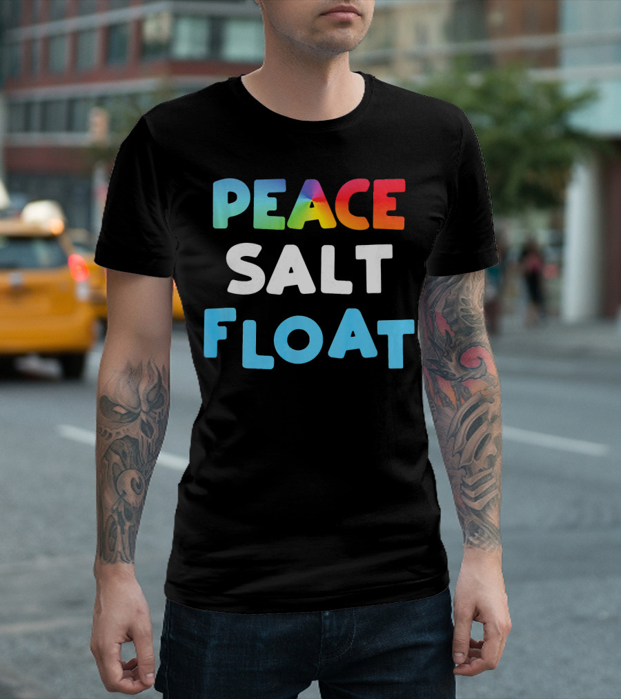 Peace Salt Float Therapy Flotation Tank T-Shirt