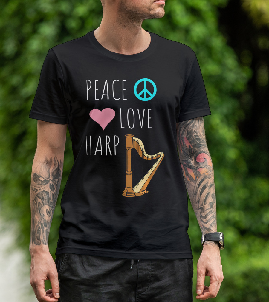 Peace Love Harp Player Musician Harpist T-Shirt