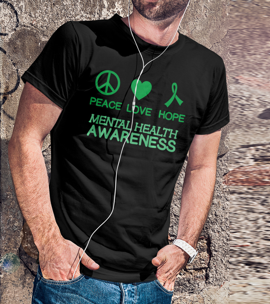 Peace Love Hope Green Ribbon Mental Health Awareness T-Shirt