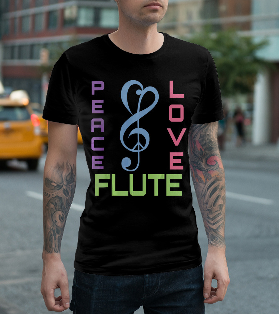 Peace Love Flute Music Clef Harmony T-Shirt