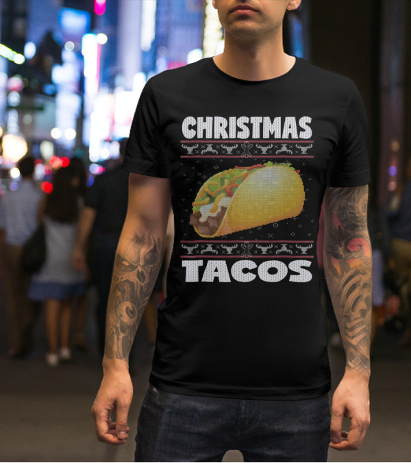 Christmas Tacos Ugly Sweater Funny Holiday T-Shirt