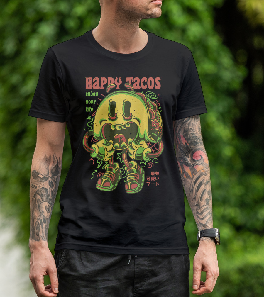 Happy Tacos Enjoy Your Life Funny Taco Japanese Anime Most Cute Food T-Shirt