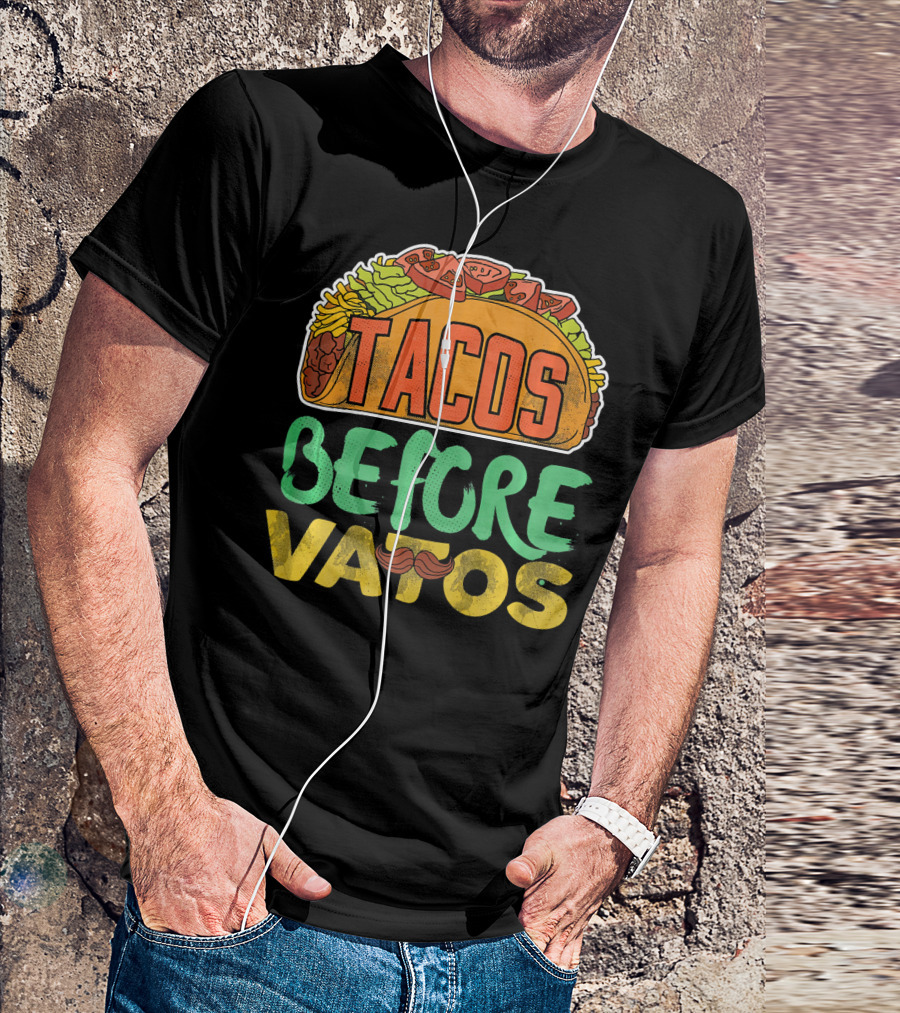 Tacos Before Vatos Funny Taco Tuesday Mustache T-Shirt
