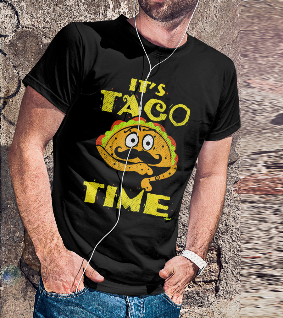 It's Taco Time Funny Mexican Mustache Cartoon Taco T-Shirt