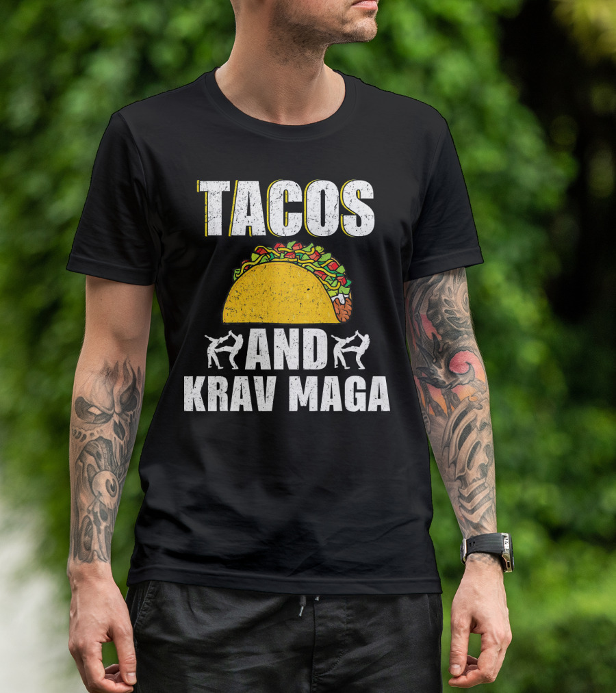 Tacos And Krav Maga Taco And Krav T-Shirt