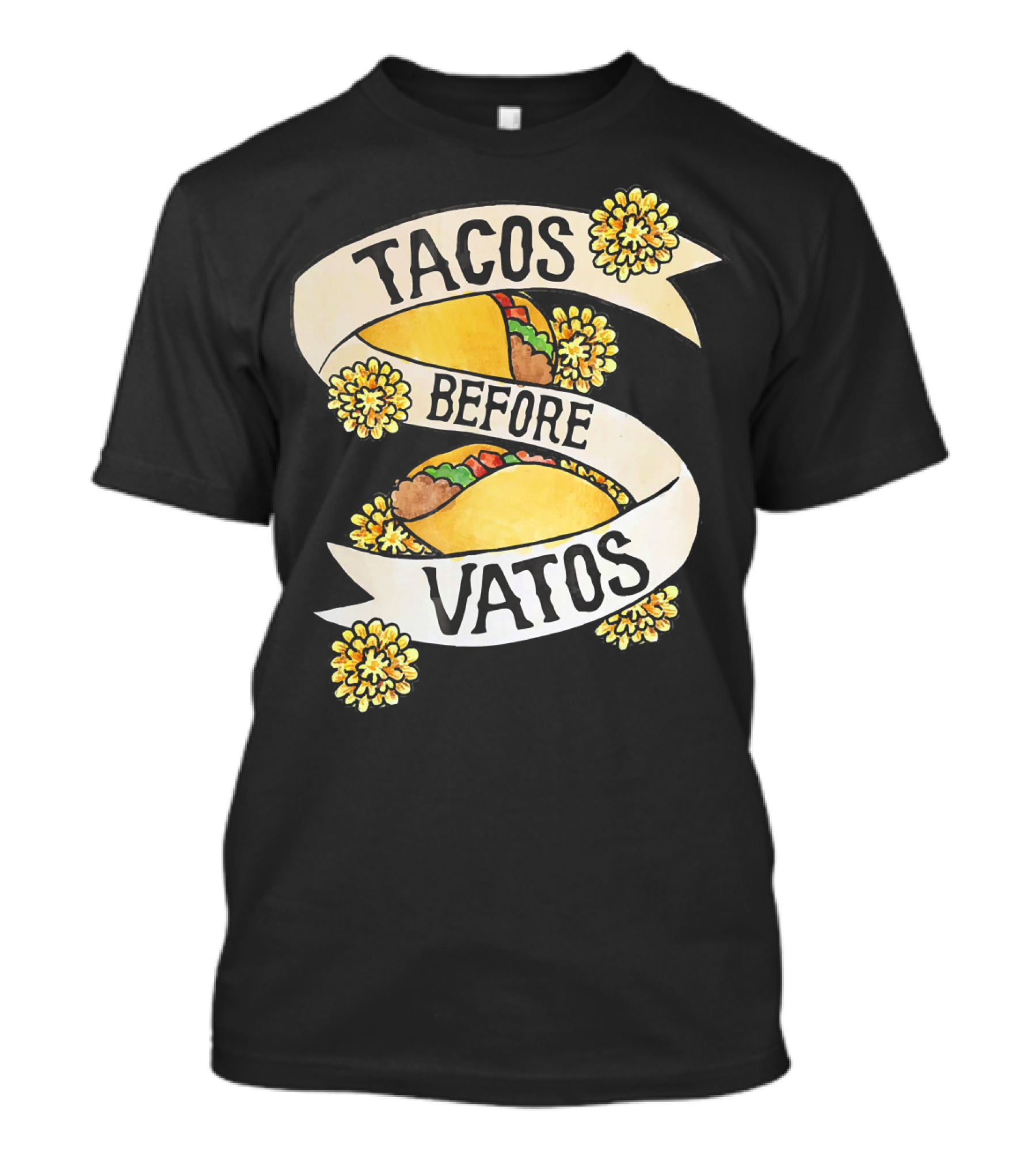 Tacos Before Vatos Feminist Taco Floral T-Shirt