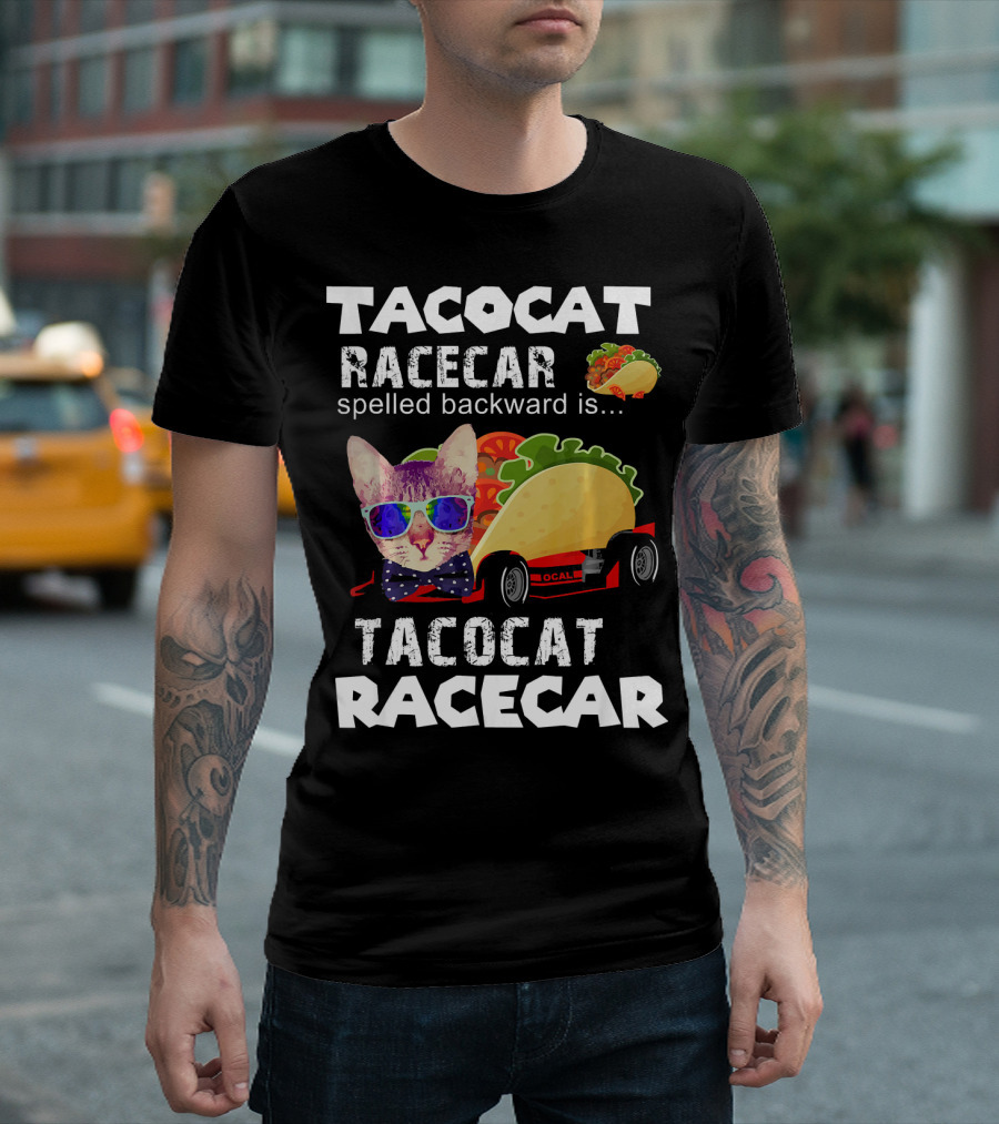 Tacocat Racecar Palindrome Mexican Food with Sunglasses Cat T-Shirt