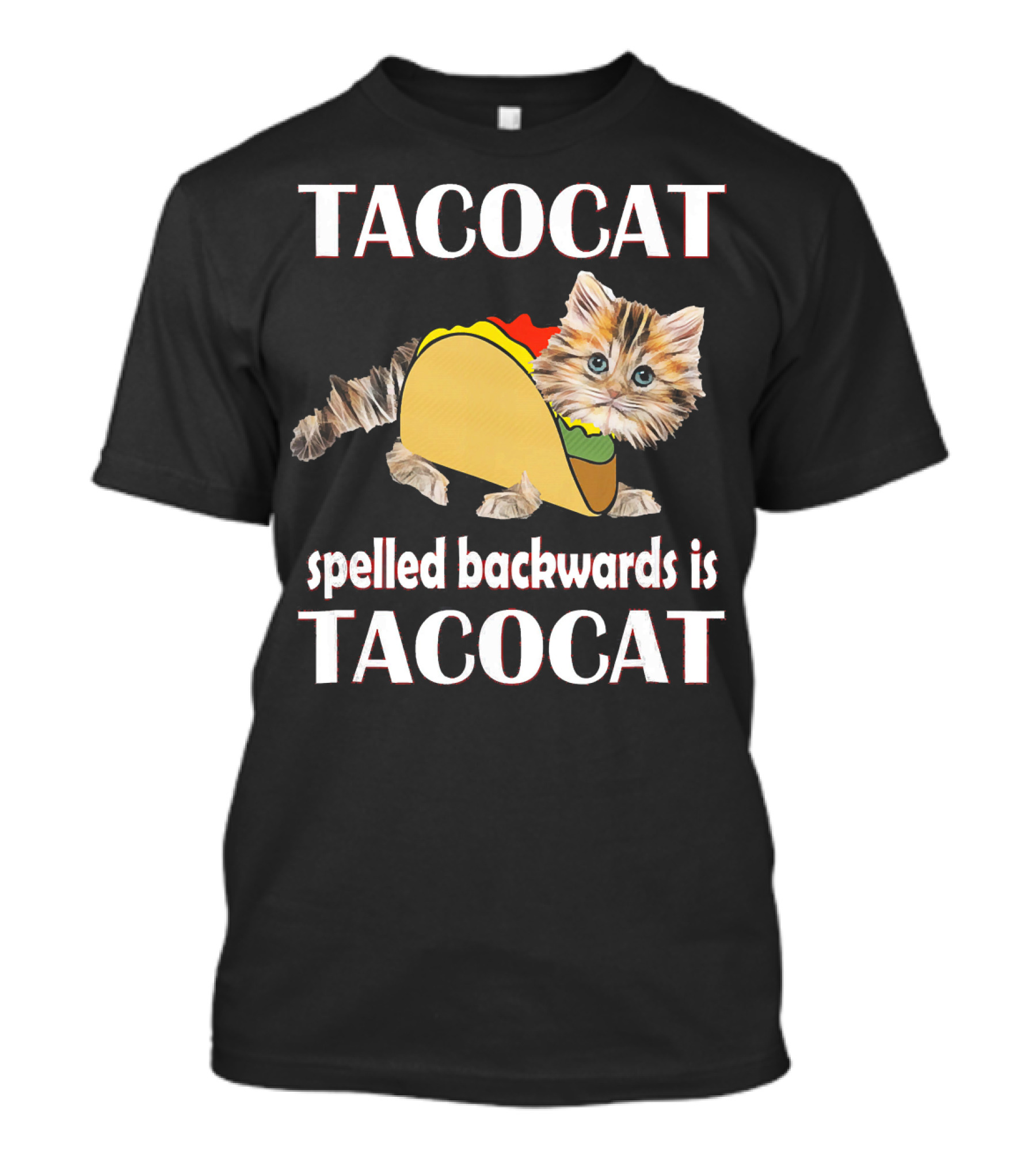 TACOCAT Spelled Backwards Is TACOCAT With Cat In Taco T-Shirt