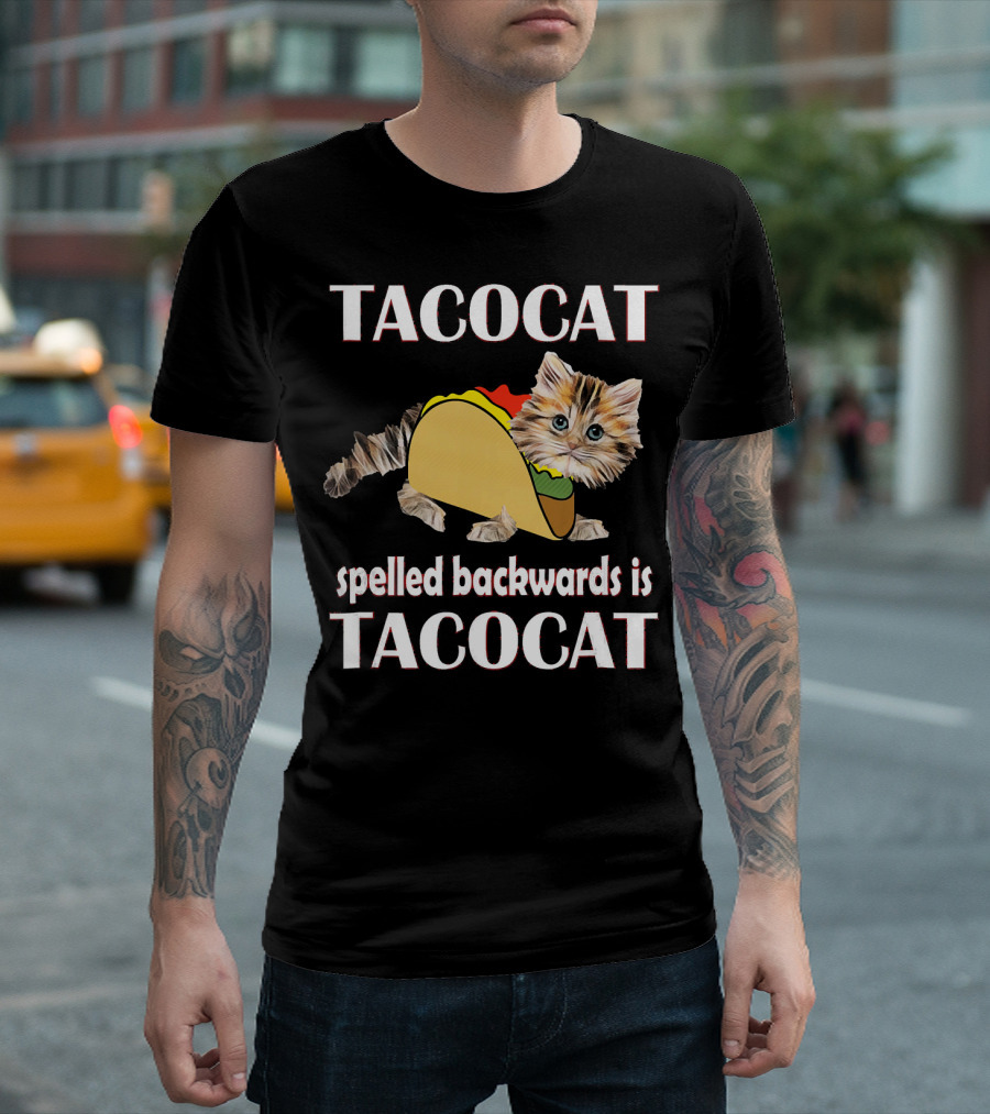 TACOCAT Spelled Backwards Is TACOCAT With Cat In Taco T-Shirt