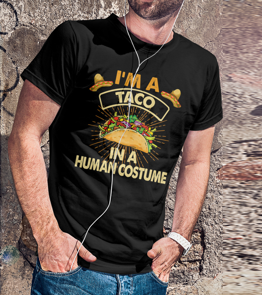 I'm A Taco In A Human Costume Sombrero T-Shirt