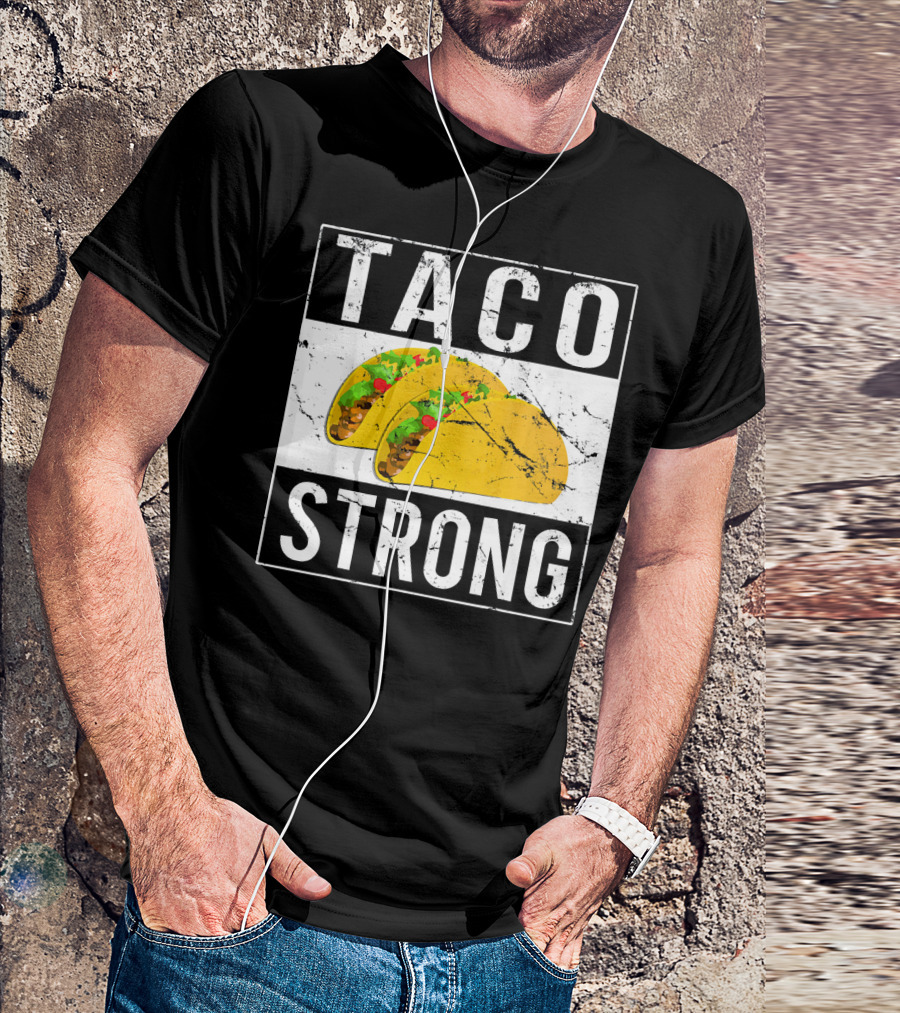 Taco Strong Bold Lettering With Yellow Tacos T-Shirt