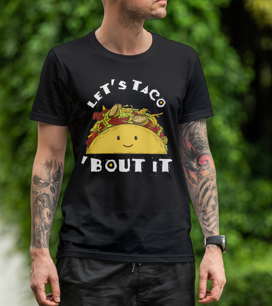 Let's Taco 'Bout It Funny Taco Mexic T-Shirt