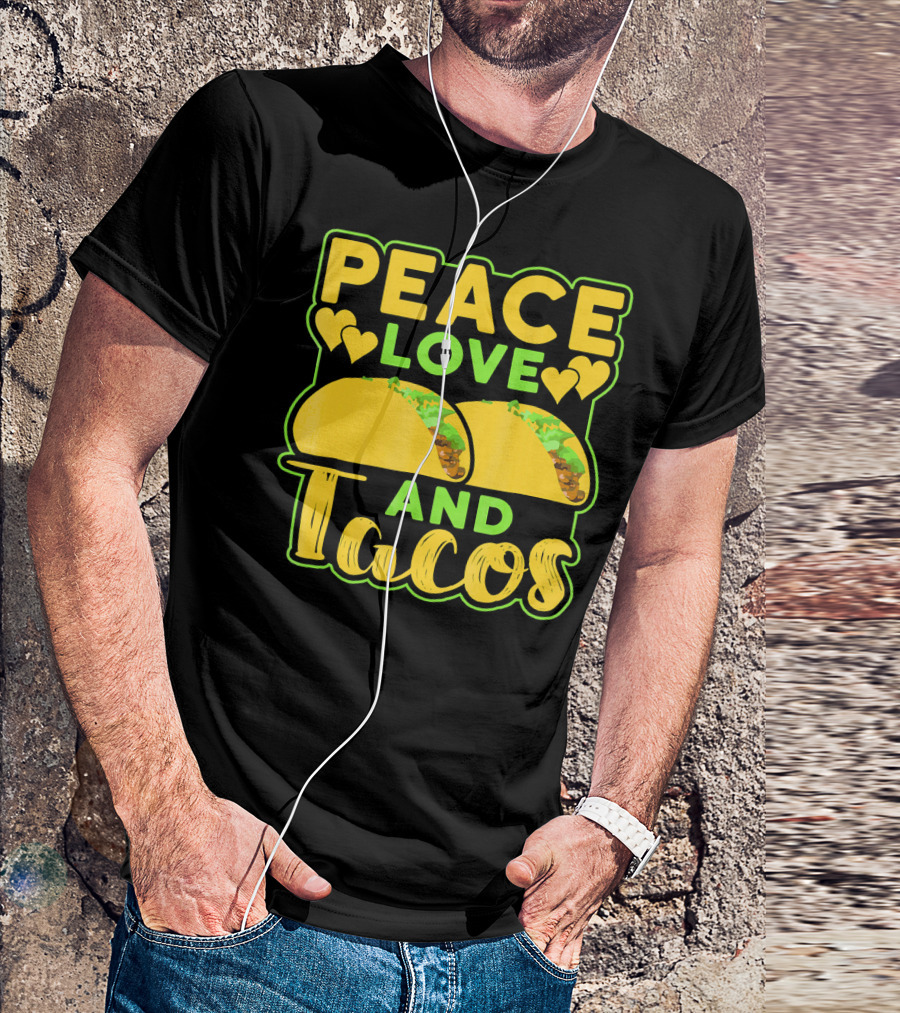 Peace Love And Tacos With Heart Symbols And Colorful Taco T-Shirt
