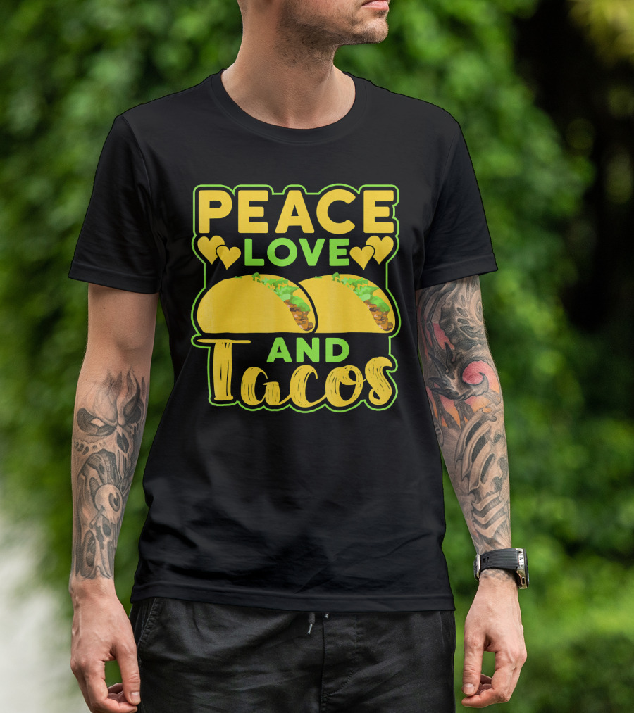 Peace Love And Tacos With Heart Symbols And Colorful Taco T-Shirt