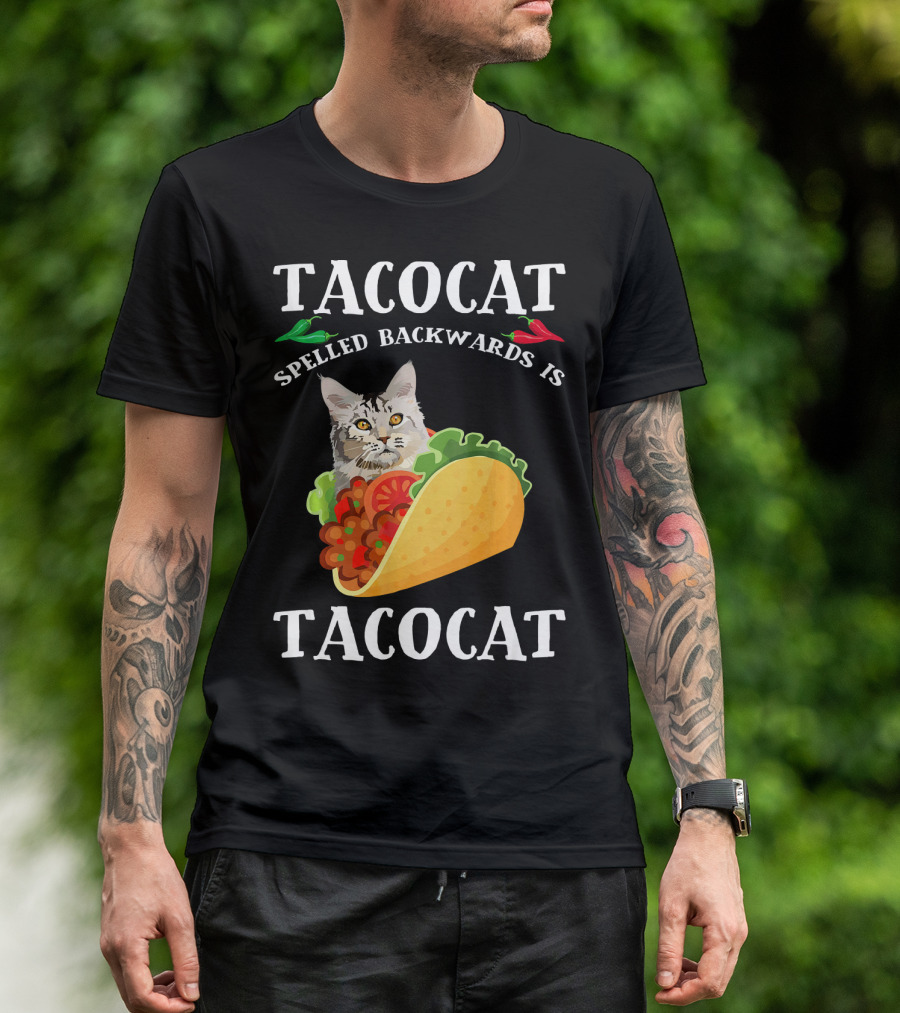 Taco Cat Spelled Backwards Is Tacocat Cat In Taco With Peppers T-Shirt