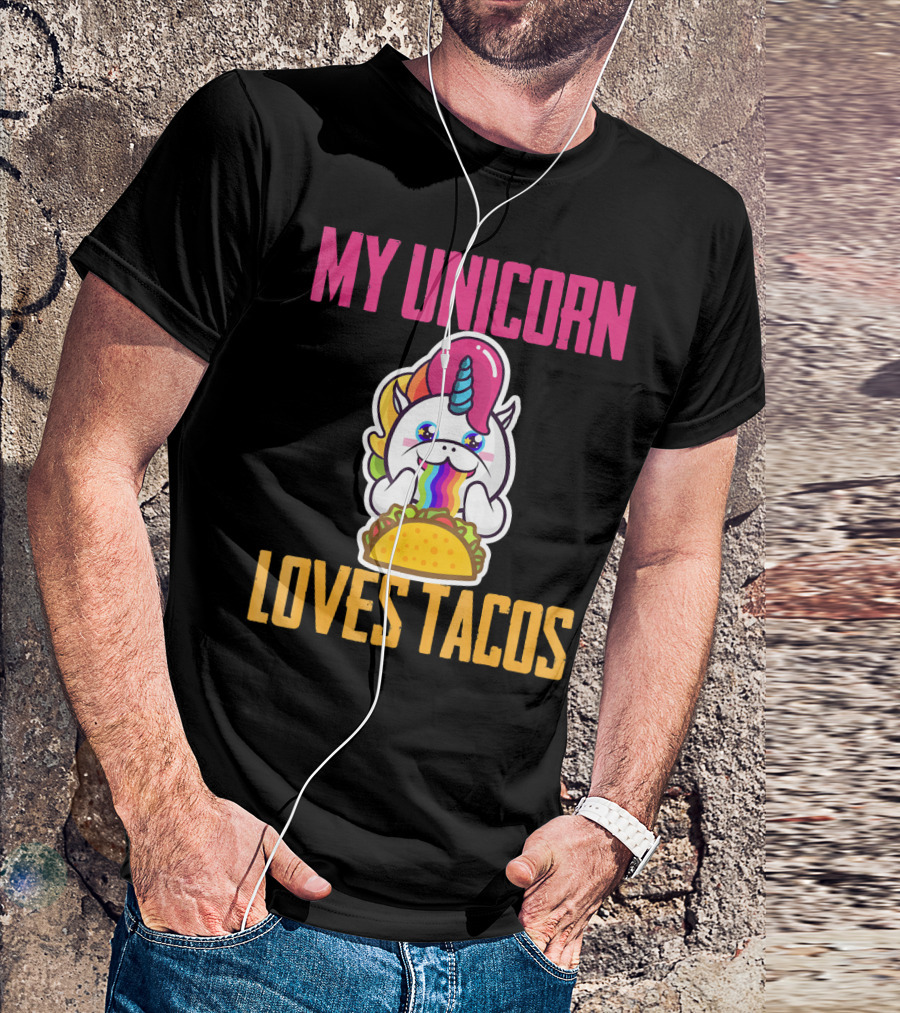 My Unicorn Loves Tacos Rainbow Taco Fun T-Shirt