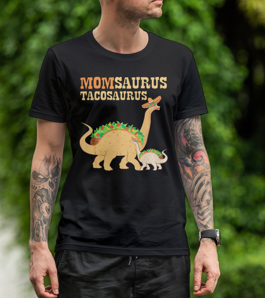 Momsaurus Tacosaurus Taco Dinosaur With Sombrero And Lettuce T-Shirt