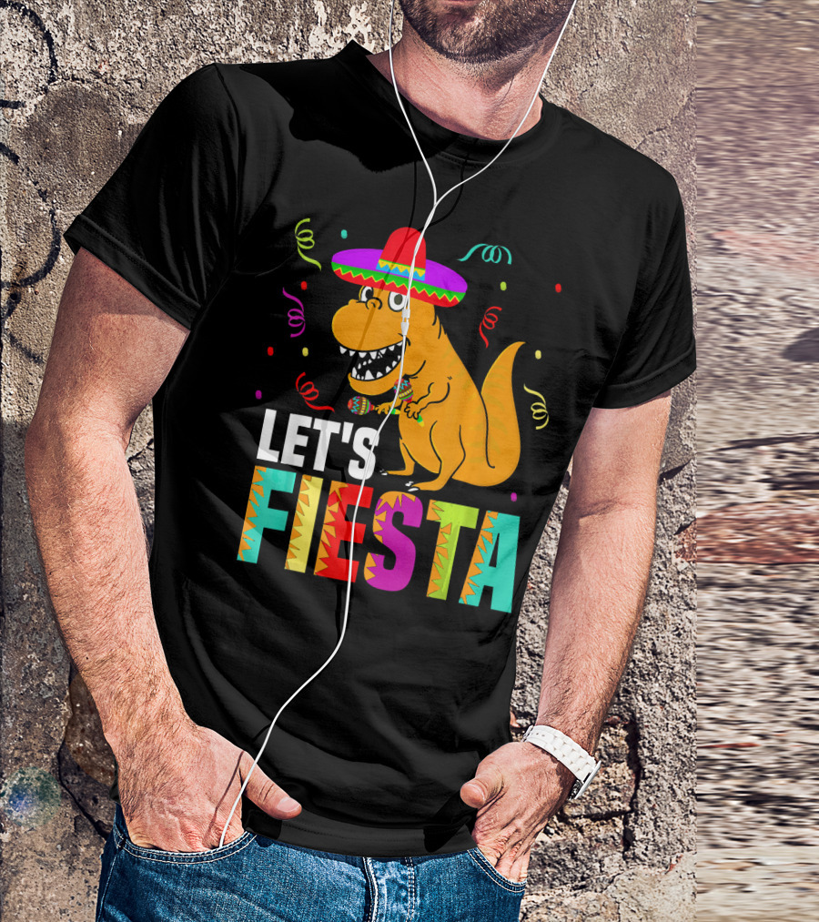 Let's Fiesta Dinosaur With Sombrero And Maracas T-Shirt
