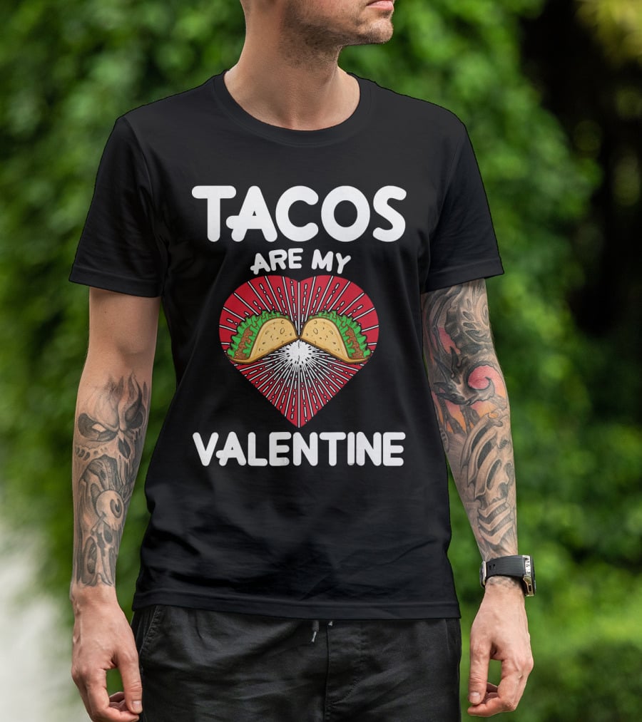 Tacos Are My Valentine Heart With Tacos And Radiating Lines T-Shirt