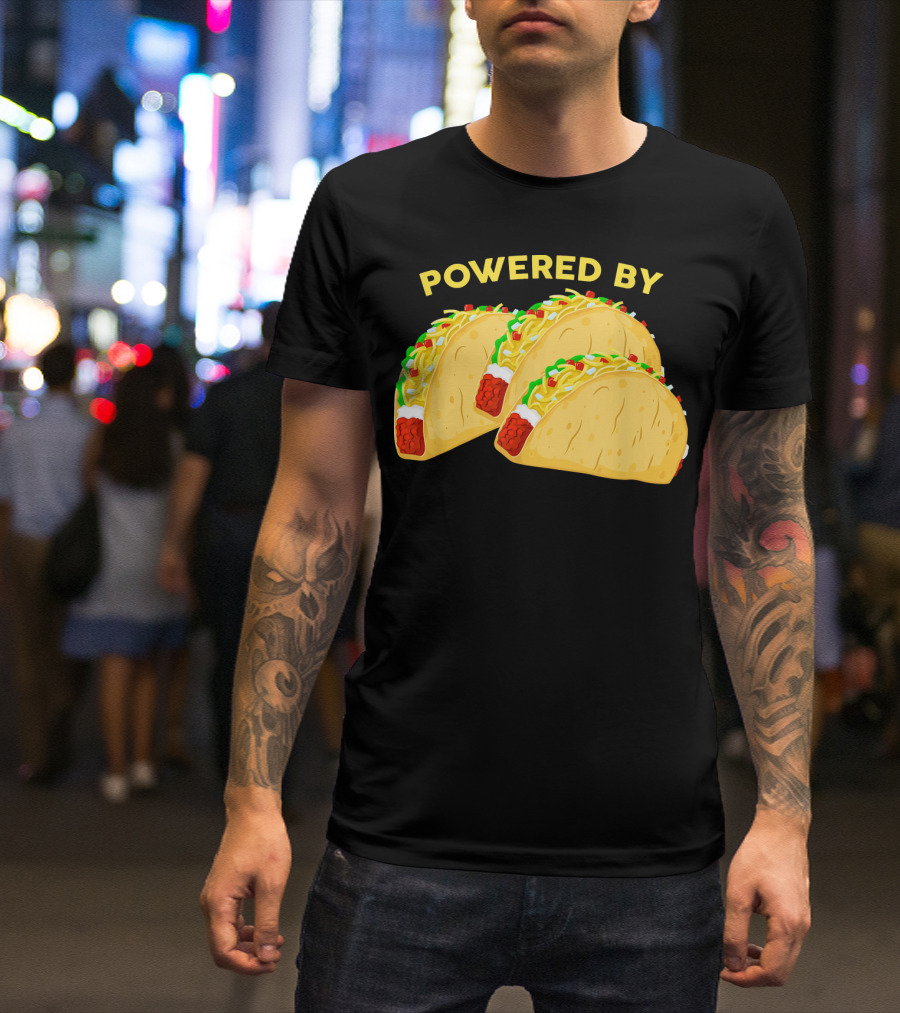 Powered By Tacos Viva Mexico Mexican Love T-Shirt