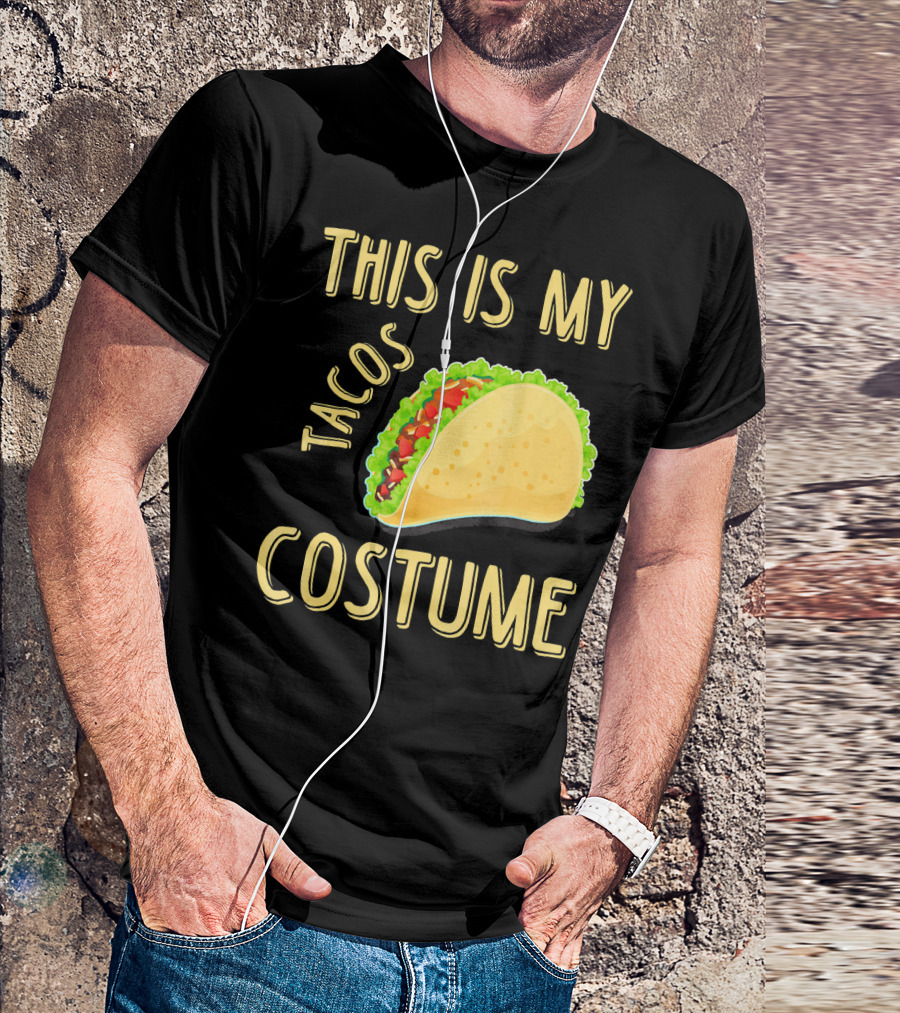 This Is My Tacos Costume T-Shirt