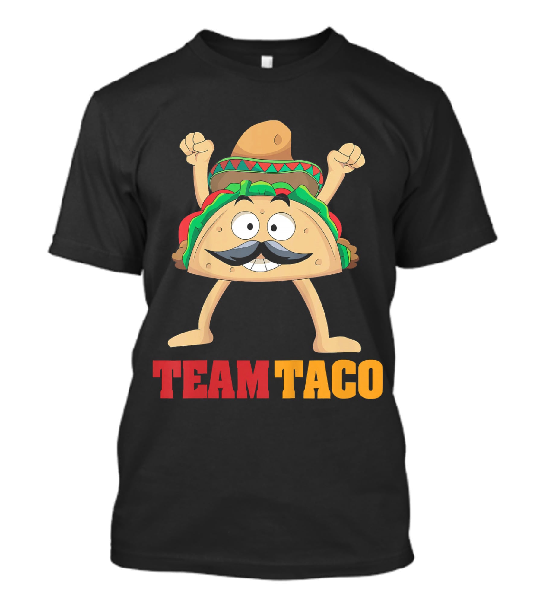 Team Taco Cartoon Mustache Sombrero Enthusiastic T-Shirt