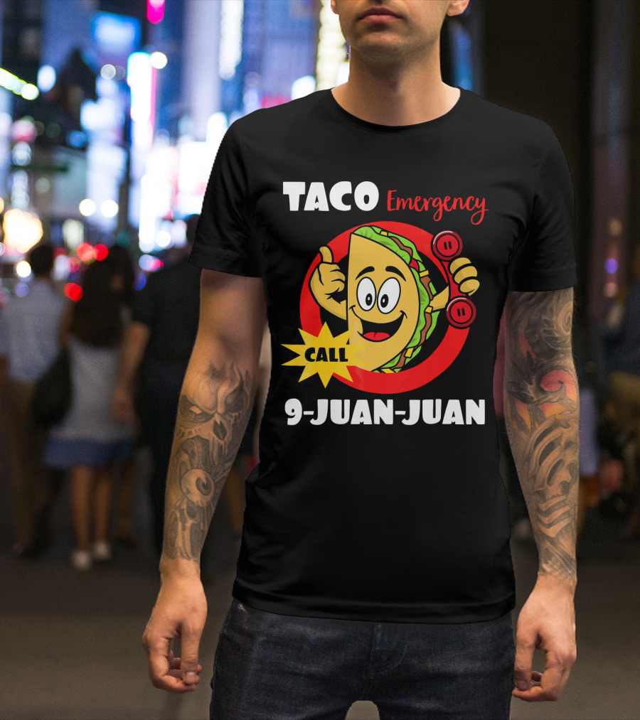 Taco Emergency Call 9-Juan-Juan Graphic With Cartoon Taco Holding Phone T-Shirt