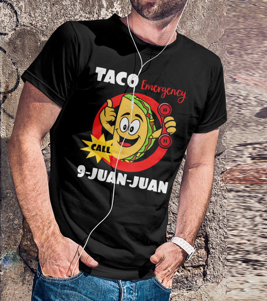 Taco Emergency Call 9-Juan-Juan Graphic With Cartoon Taco Holding Phone T-Shirt