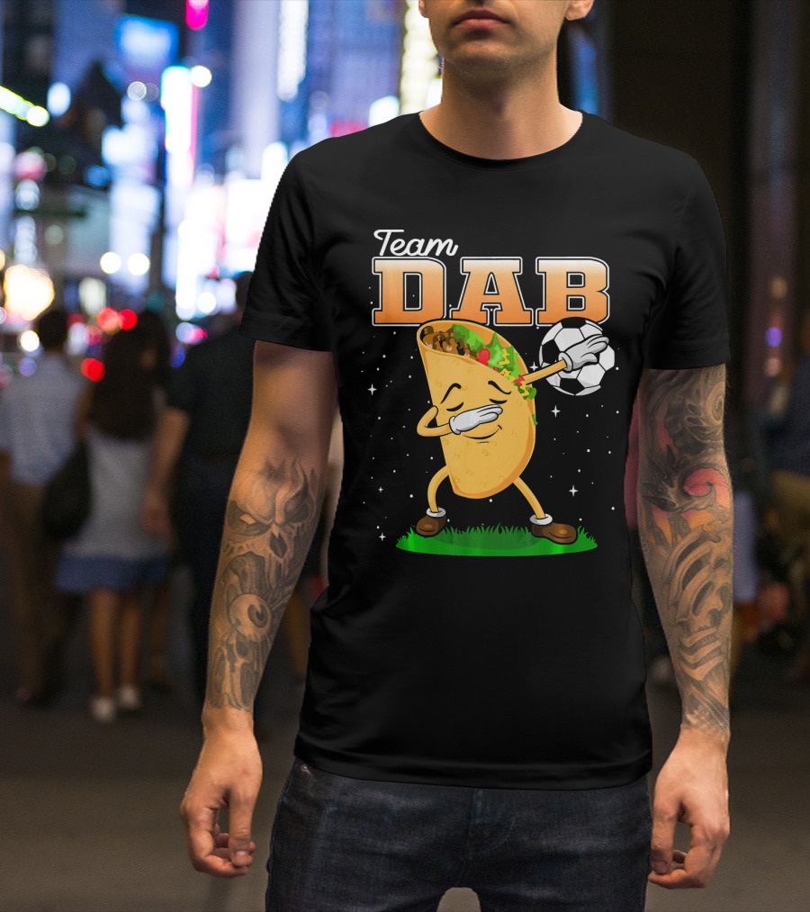 Team Dab Funny Soccer Dabbing Taco T-Shirt