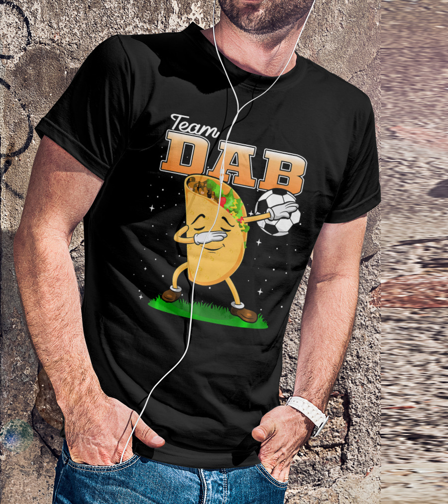Team Dab Funny Soccer Dabbing Taco T-Shirt