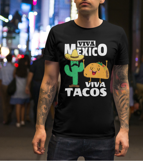 Viva Mexico Viva Tacos Cactus Sombrero T-Shirt