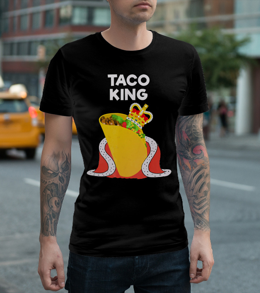Taco King Funny Taco Tuesday Crowned Royalty T-Shirt