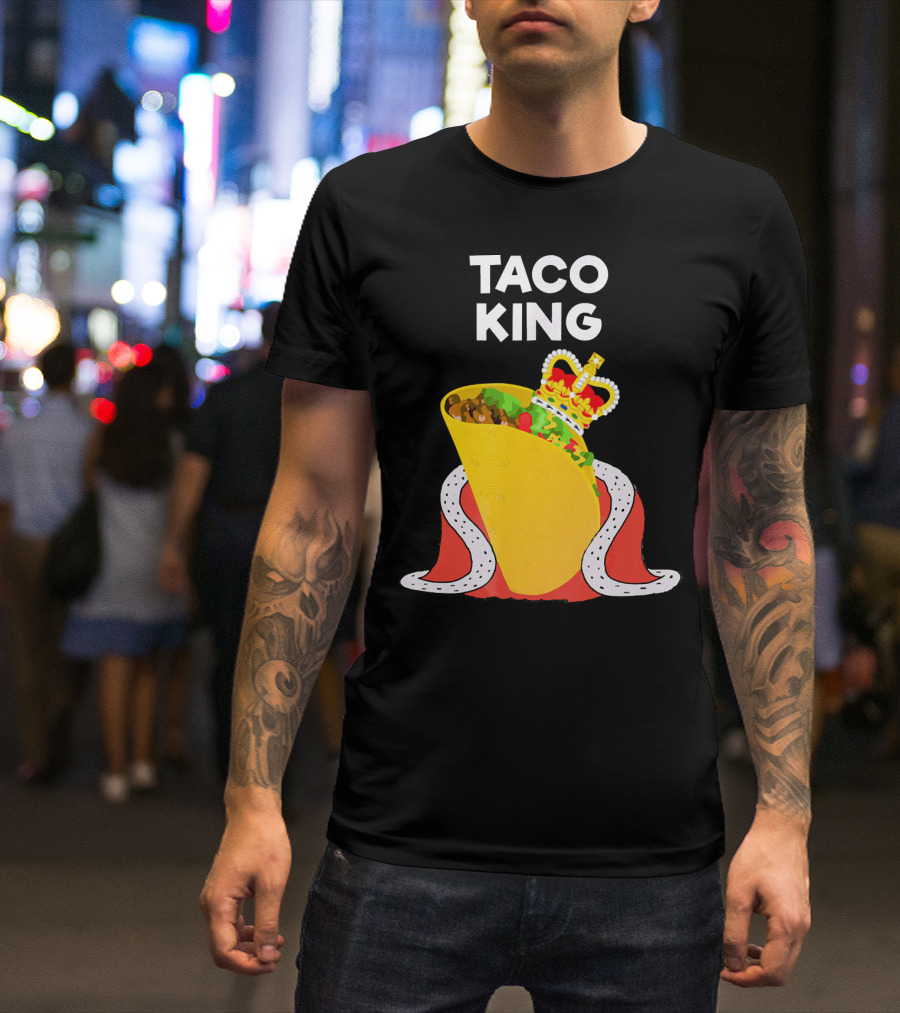 Taco King Funny Taco Tuesday Crowned Royalty T-Shirt