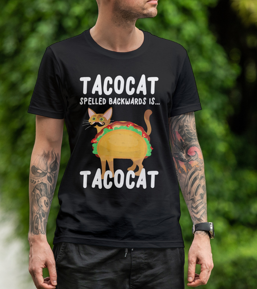 Taco Cat Palindrome Humor: Tacocat Spelled Backwards Is Tacocat T-Shirt