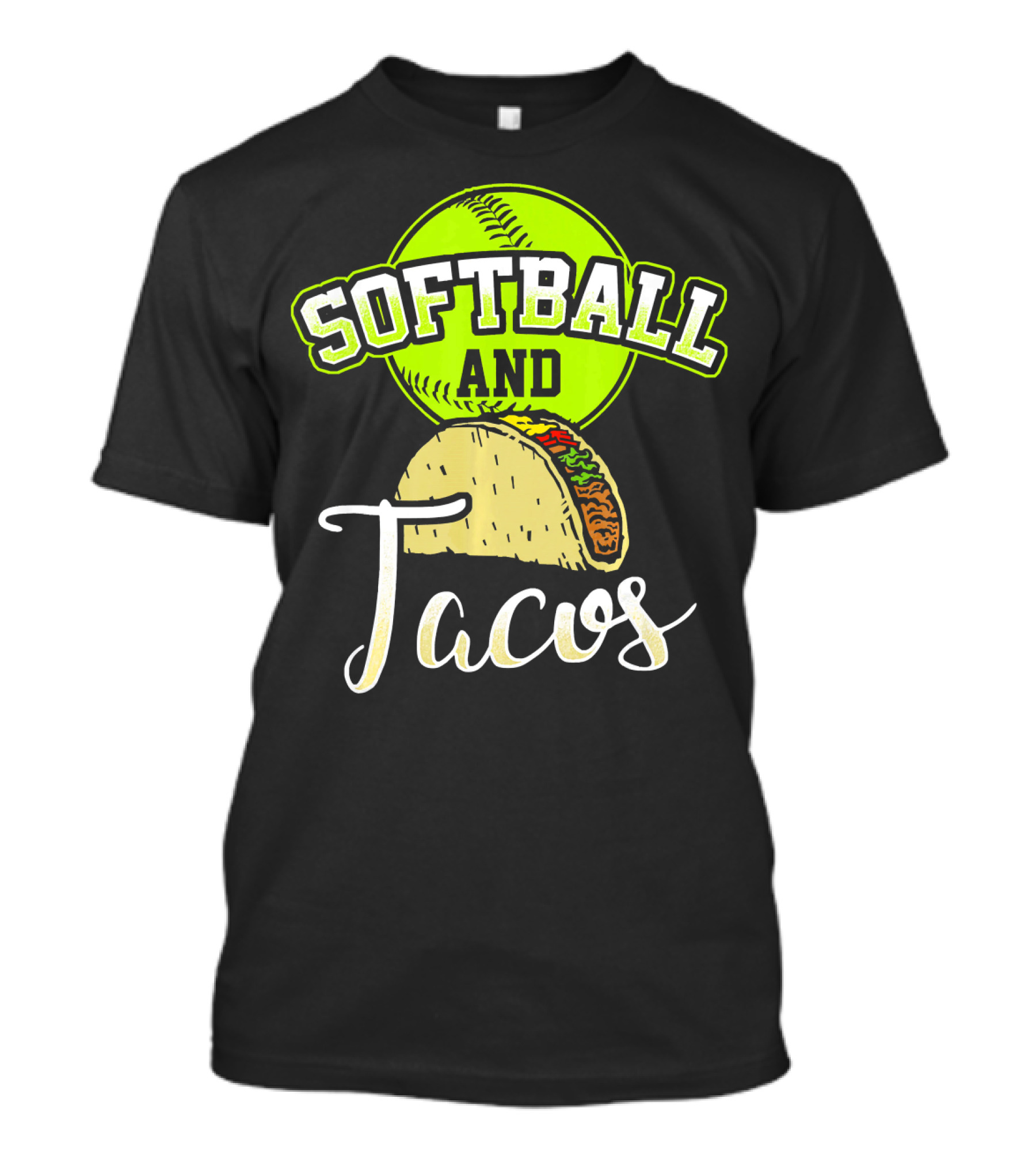 Softball And Tacos Funny Softball Enthusiast T-Shirt