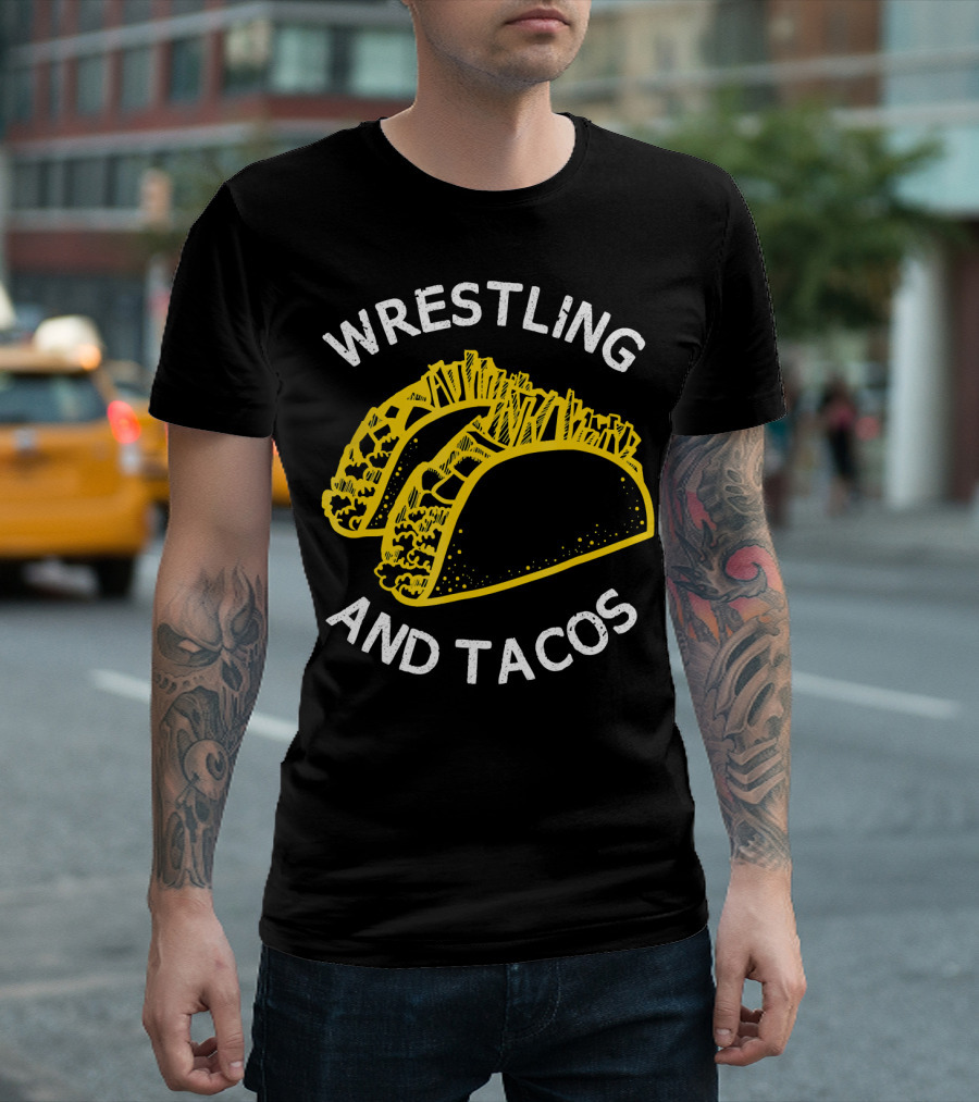Wrestling And Tacos T-Shirt
