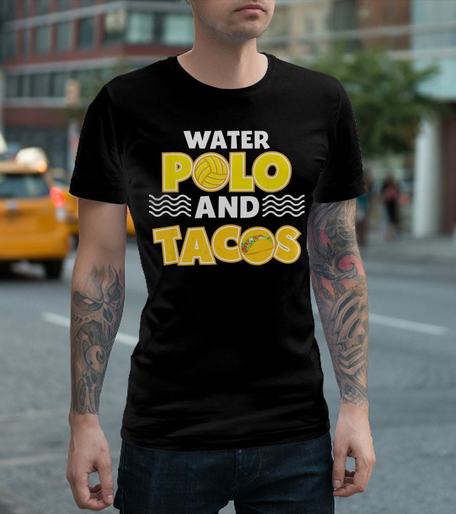 Water Polo and Tacos Player Team Gro T-Shirt
