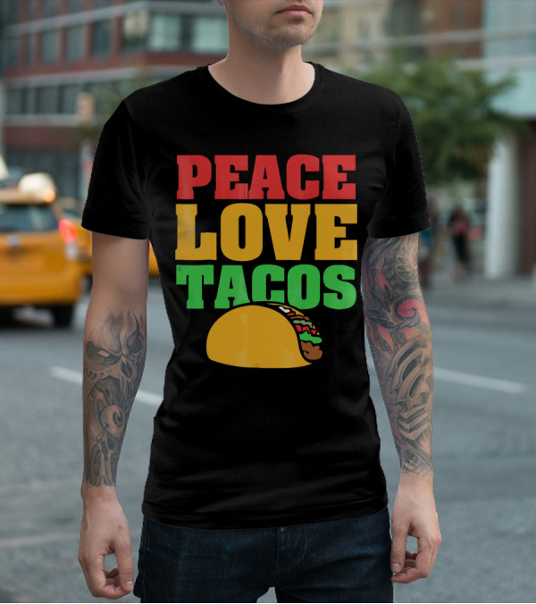 Peace Love Tacos Cute Taco Tuesday T-Shirt
