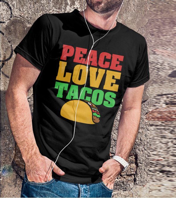 Peace Love Tacos Cute Taco Tuesday T-Shirt