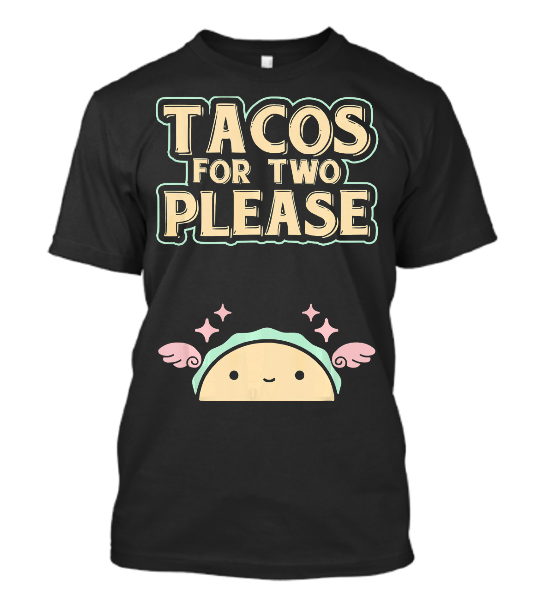 Tacos For Two Please Pregnant Mommy Kawaii Taco T-Shirt
