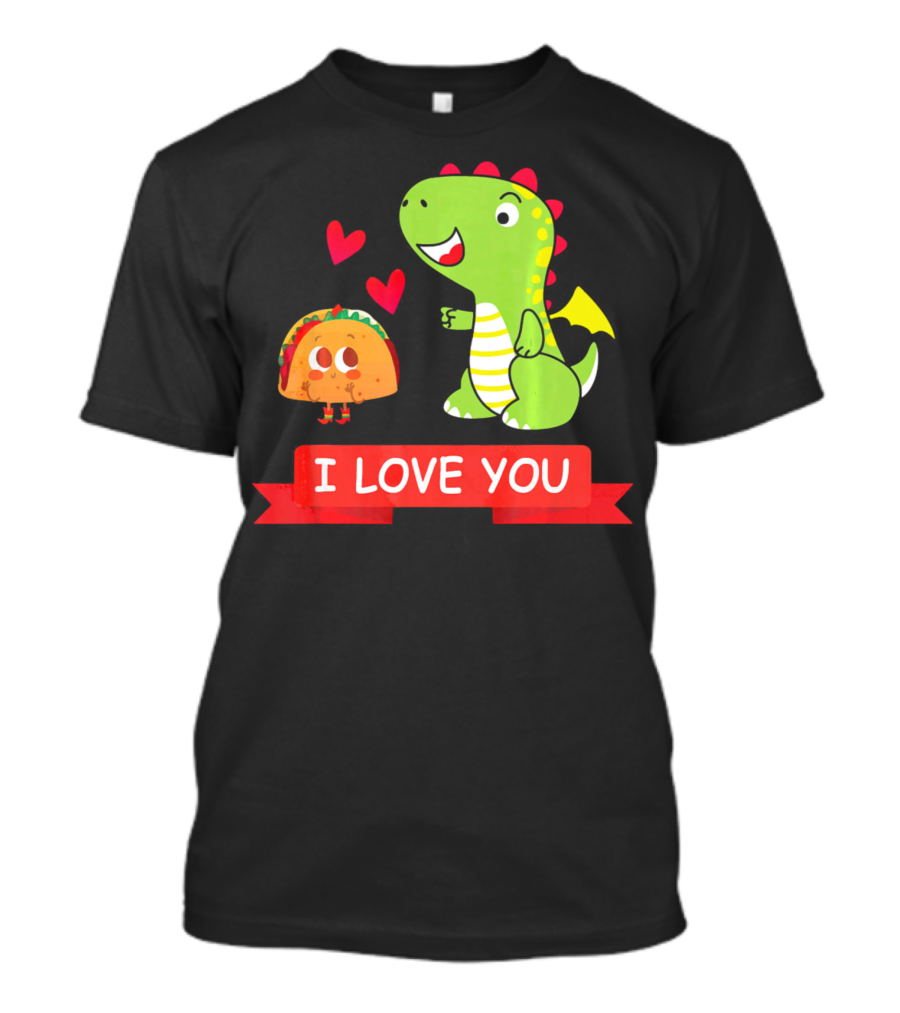 Dragon Taco I Love You Dragons Love Tacos T-Shirt