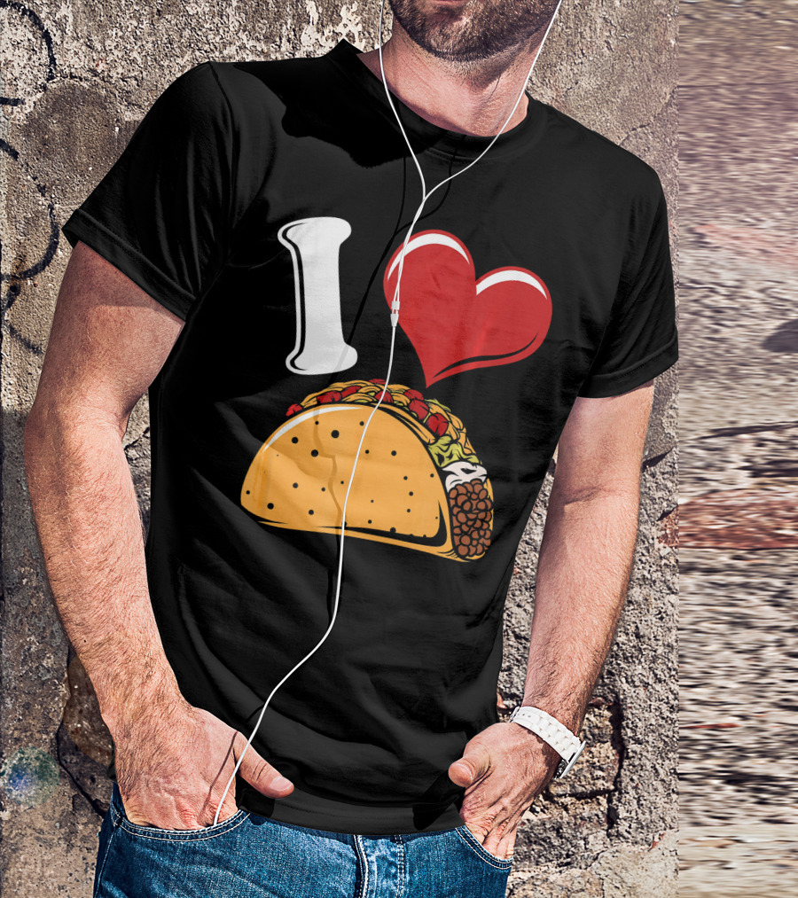 Funny I Love Tacos I Heart Tacos Lover I ❤️ Tacos T-Shirt