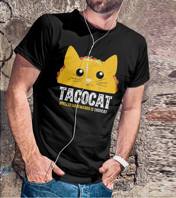 Taco Cat Spelled Backwards Is Tacocat Cute T-Shirt