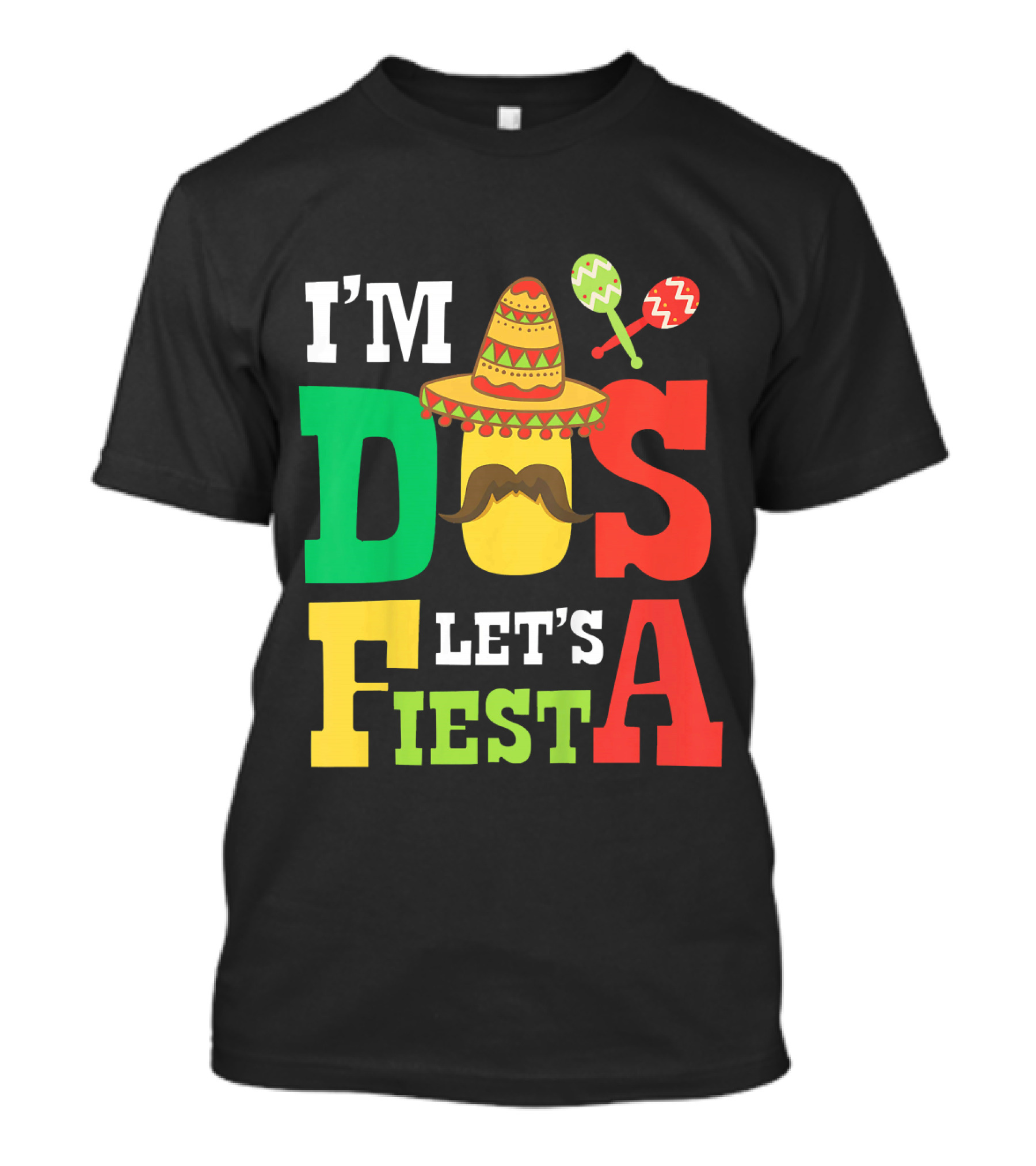 I'm Dos Let's Fiesta 2nd Birthday Taco Hat Maracas T-Shirt