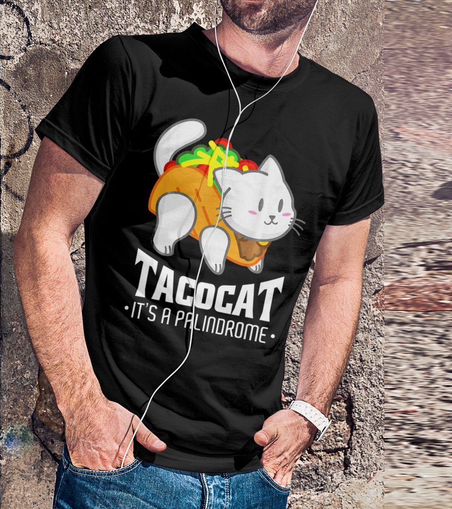 Tacocat It's A Palindrome Cute Funny Taco Cat Lover T-Shirt